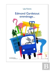 Edmond Gardetout Emménage...