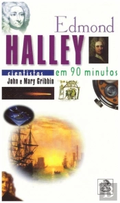 Edmond Halley em 90 Minutos