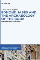 Edmond Jabes And The Archaeology Of The Book