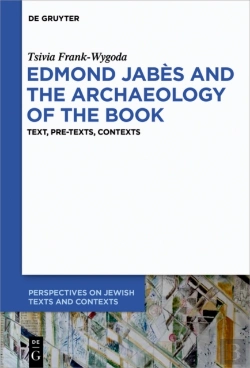 Bertrand.pt - Edmond Jabes And The Archaeology Of The Book