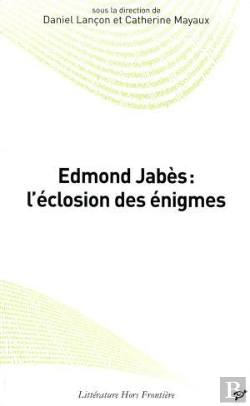 Bertrand.pt - Edmond Jabes : L'Éclosion Des Énigmes