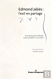 Edmond Jabes : L'Exil En Partage