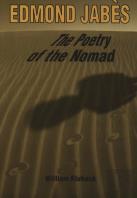 Edmond Jabes The Poetry Of The Nomad