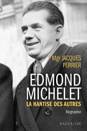 Edmond Michelet ; La Bonté Politique