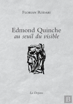 Bertrand.pt - Edmond Quinche, Au Seuil Du Visible
