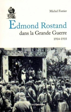 Bertrand.pt - Edmond Rostand Dans La Grande Guerre 1914 1918