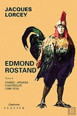 Bertrand.pt - Edmond Rostand T.2 ; Chanteclerc Et Cambo