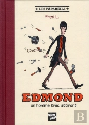 Edmond, Un Homme Très Attirant