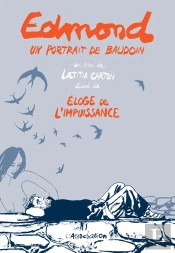 Edmond, Un Portrait De Baudoin ; L'Éloge De L'Impuissance
