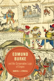 Edmund Burke And The Conservative Logic Of Empire