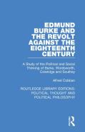 Edmund Burke And The Revolt Against The Eighteenth Century