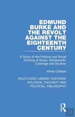 Bertrand.pt - Edmund Burke And The Revolt Against The Eighteenth Century