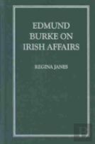 Edmund Burke On Irish Affairs