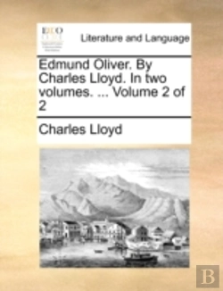 Bertrand.pt - Edmund Oliver. By Charles Lloyd. In Two