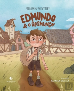 Bertrand.pt - Edmundo E O Resmungo – Da Autora De 
