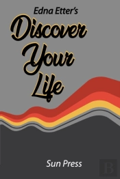 Edna Etter'S Discover Your Life