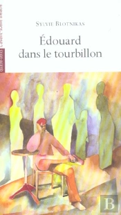 Edouard Dans Le Tourbillon