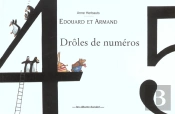 Edouard Et Armand T.4 ; Droles De Numeros