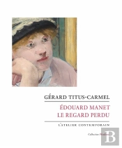 Edouard Manet, Le Regard Perdu