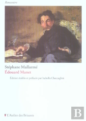 Edouard Manet ; Stéphane Mallarmé