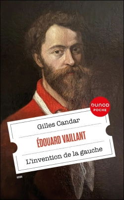 Bertrand.pt - Édouard Vaillant : L'Invention De La Gauche