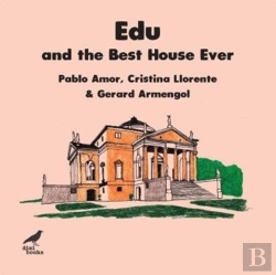 Bertrand.pt - Edu And The Best House Ever