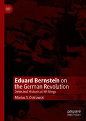 Eduard Bernstein On The German Revolution