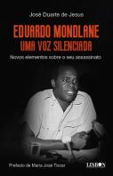 Eduardo Mondlane - Uma Voz Silenciada