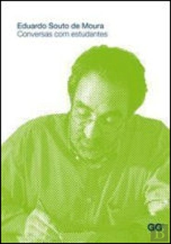 Bertrand.pt - Eduardo Souto de Moura. Conversas com Estudantes
