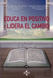 Educa En Positivo Y Lidera El Cambio