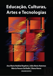 Educação, Culturas, Artes E Tecnologias