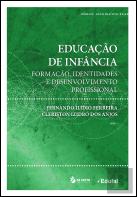 Educação de Infancia - Formação, identidades e desenvolvimento profissional