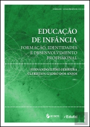 Educação de Infancia - Formação, identidades e desenvolvimento profissional