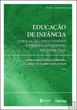 Bertrand.pt - Educação de Infancia - Formação, identidades e desenvolvimento profissional