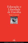 Educação e Liberdade de Escolha
