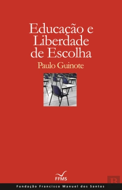Bertrand.pt - Educação E Liberdade De Escolha