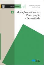 Educação em Creche: Participação e Diversidade