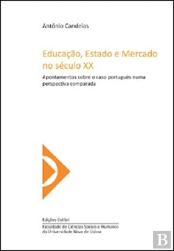 Bertrand.pt - Educação, Estado e Mercado no Século XX