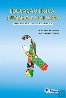 Bertrand.pt - Educação Física, Autismo E Inclusão