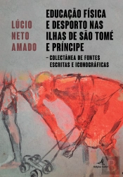 Educação Física e Desporto nas Ilhas de São Tomé e Príncipe