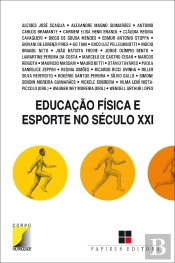 Educação Física E Esporte No Século Xxi