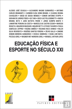 Bertrand.pt - Educação Física E Esporte No Século Xxi