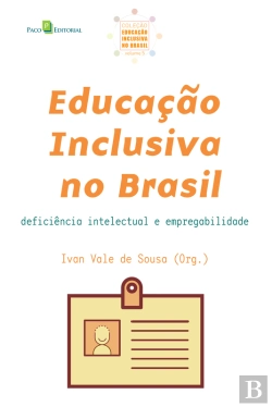 Bertrand.pt - Educação Inclusiva No Brasil