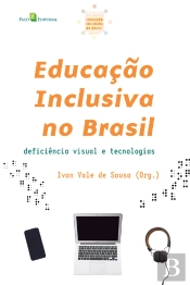 Educação Inclusiva No Brasil (Vol. 3)