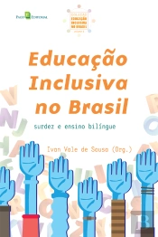 Educação Inclusiva No Brasil (Vol. 4)