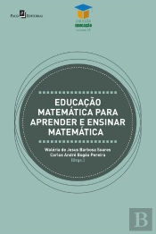 Educação Matemática Para Aprender E Ensinar Matemática