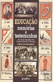 Educação - Memórias e Testemunhos