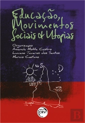 Educação, Movimentos Sociais E Utopias
