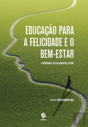 Educação para a Felicidade e o Bem-Estar