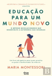 Educação Para Um Mundo Novo